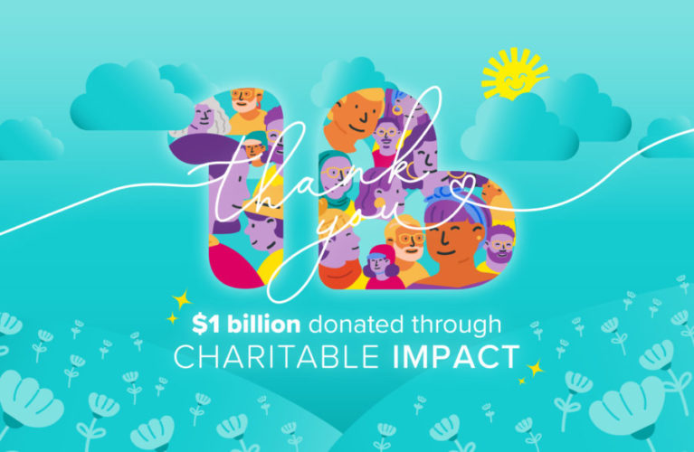 Donors make a billion-dollar difference on Charitable Impact