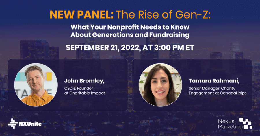 NXUnite Panel: The Rise of Gen-Z: What Your Nonprofit Needs to Know About Generations and Fundraising