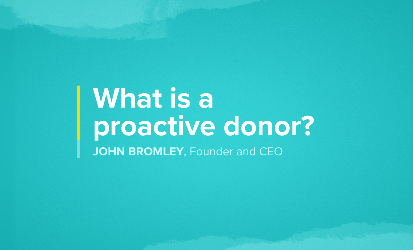 Watch: What is a proactive donor?