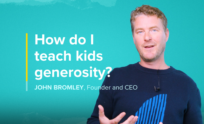 Watch: How do I teach kids generosity?